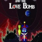 Space Bear and the Love Bomb (2018)