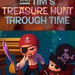 The Boss Baby and Tim’s Treasure Hunt Through Time (2017)